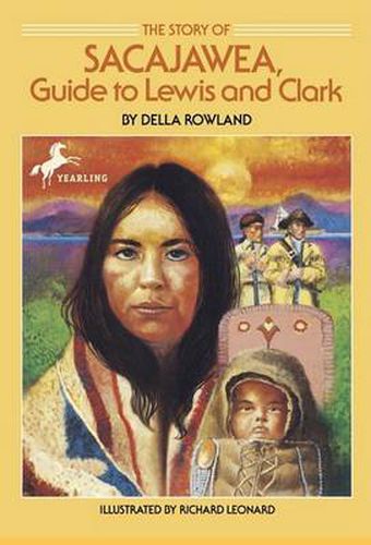 Cover image for The Story of Sacajawea: Guide to Lewis and Clark