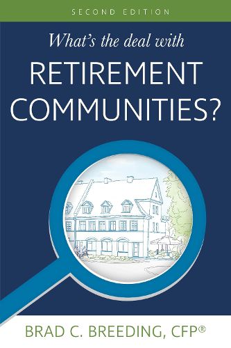 Cover image for What's the Deal with Retirement Communities?