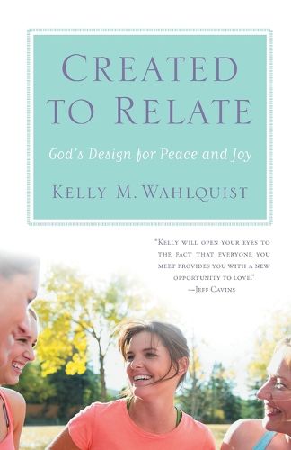 Cover image for Created to Relate: God's Design for Peace and Joy