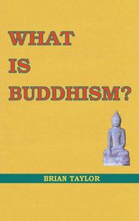 Cover image for What is Buddhism?