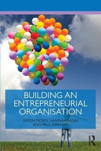 Cover image for Building an Entrepreneurial Organisation