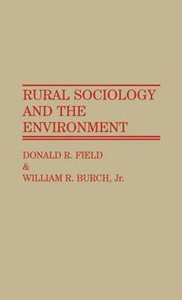 Cover image for Rural Sociology and the Environment