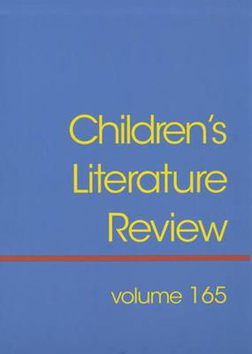 Cover image for Children's Literature Review: Excerts from Reviews, Criticism, and Commentary on Books for Children and Young People