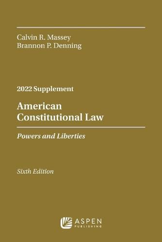 Cover image for American Constitutional Law: Powers and Liberties, 2022 Case Supplement