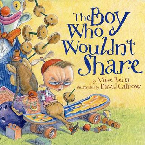 Cover image for The Boy Who Wouldn't Share