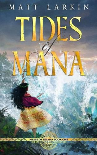 Cover image for Tides of Mana: Eschaton Cycle