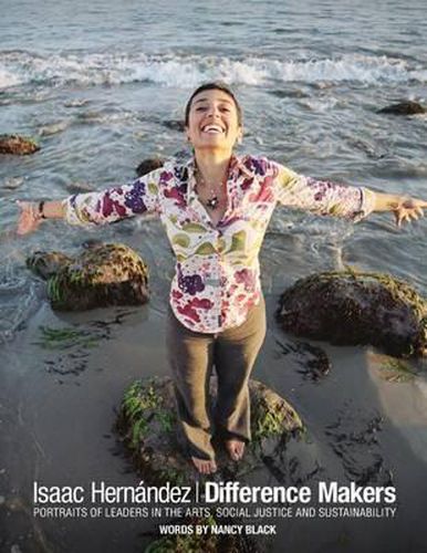 Cover image for Difference Makers: Portraits of Leaders in the Arts, Social Justice and Sustainability