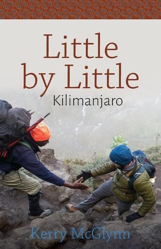 Cover image for Little by Little, Kilimanjaro