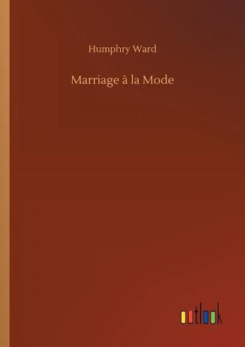 Marriage a la Mode