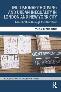 Cover image for Inclusionary Housing and Urban Inequality in London and New York City