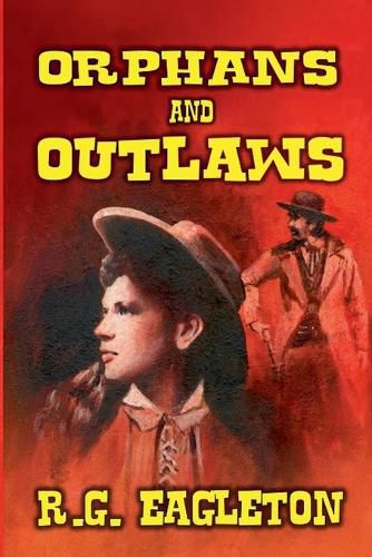 Cover image for Orphans and Outlaws