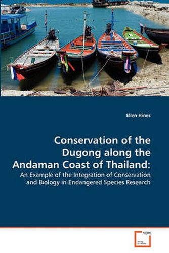 Cover image for Conservation of the Dugong Along the Andaman Coast of Thailand