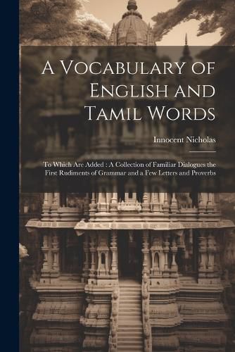 Cover image for A Vocabulary of English and Tamil Words