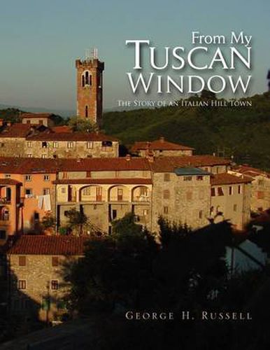 Cover image for From My Tuscan Window