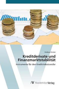 Cover image for Kreditderivate und Finanzmarktstabilitat