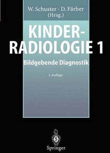 Cover image for Kinderradiologie 1: Bildgebende Diagnostik