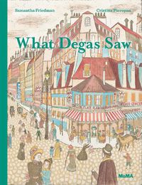 Cover image for What Degas Saw