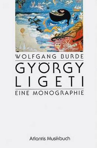 Gyorgy Ligeti: Eine Monographie