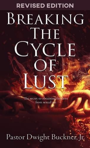 Cover image for Breaking The Cycle Of Lust