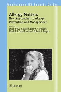 Cover image for Allergy Matters: New Approaches to Allergy Prevention and Management