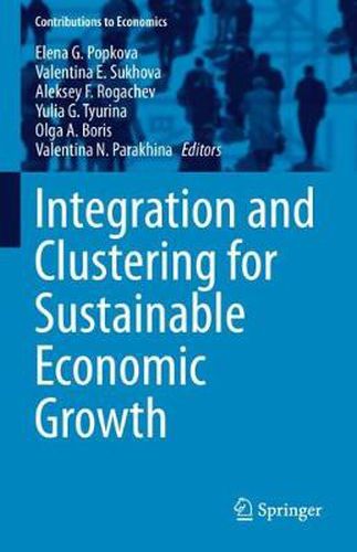 Cover image for Integration and Clustering for Sustainable Economic Growth