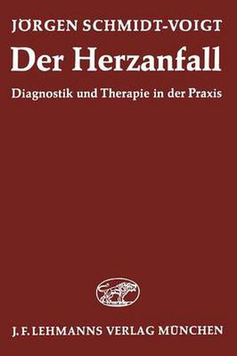 Cover image for Der Herzanfall: Diagnostik Und Therapie in Der Praxis