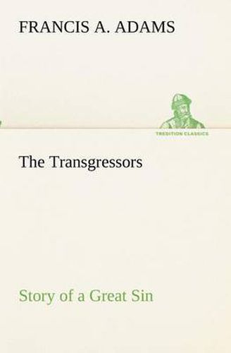 Cover image for The Transgressors Story of a Great Sin