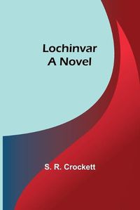 Cover image for Lochinvar