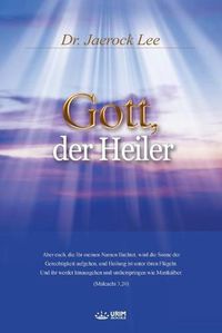 Cover image for Gott, der Heiler