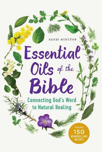 Cover image for Essential Oils of the Bible: Connecting God's Word to Natural Healing