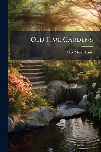Cover image for Old Time Gardens