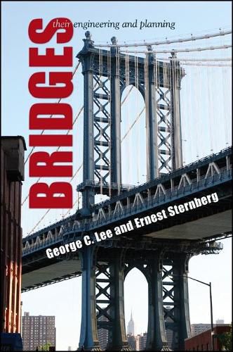 Cover image for Bridges: Their Engineering and Planning