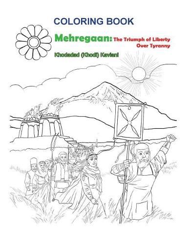 Cover image for Coloring Book Mehregaan: The Triumph of Liberty over Tyranny