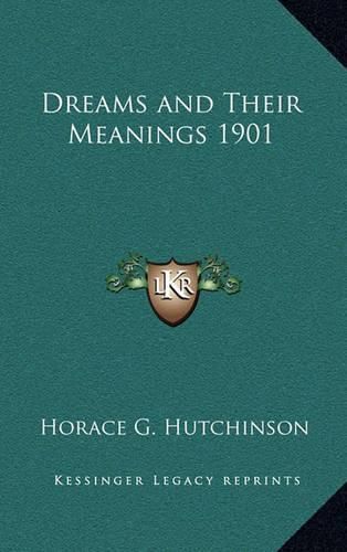 Dreams and Their Meanings 1901