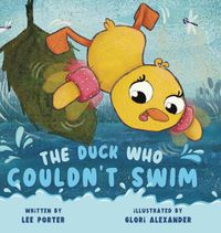 Cover image for The Duck Who Couldn't Swim