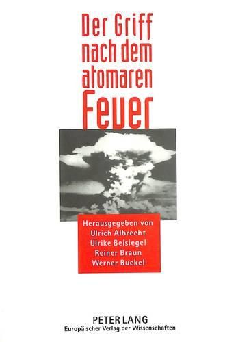 Cover image for Der Griff Nach Dem Atomaren Feuer