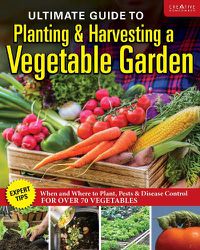Cover image for Ultimate Guide to Planting and Harvesting a Vegetable Garden