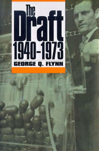 Cover image for The Draft, 1940-1973