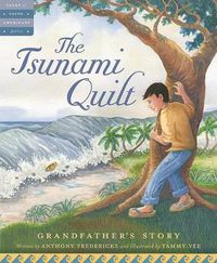 Cover image for The Tsunami Quilt: Grandfather's Story