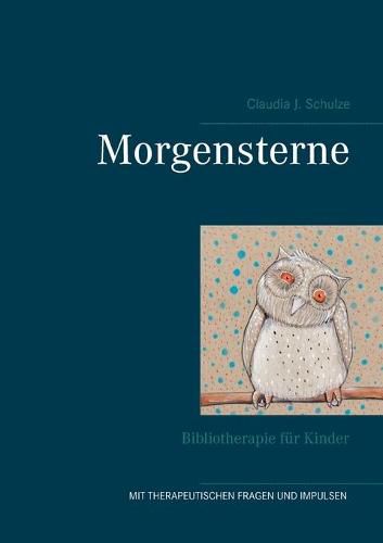 Cover image for Morgensterne: Bibliotherapie fur Kinder