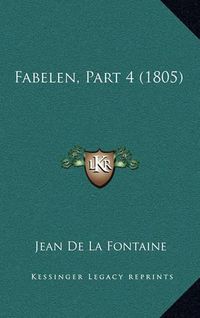 Cover image for Fabelen, Part 4 (1805)