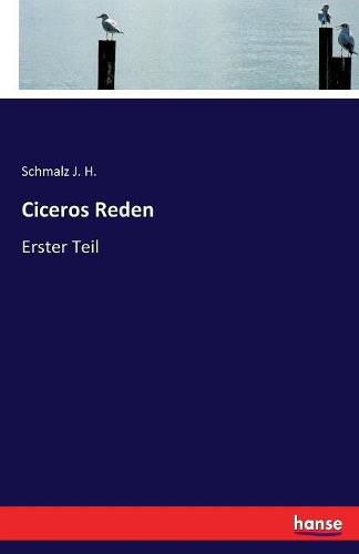 Cover image for Ciceros Reden: Erster Teil