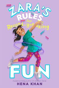 Cover image for Zara's Rules for Record-Breaking Fun