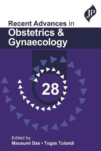 Cover image for Recent Advances in Obstetrics & Gynaecology - 28