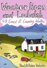 Cover image for Wester Ross and Lochalsh: 40 Coast and Country Walks