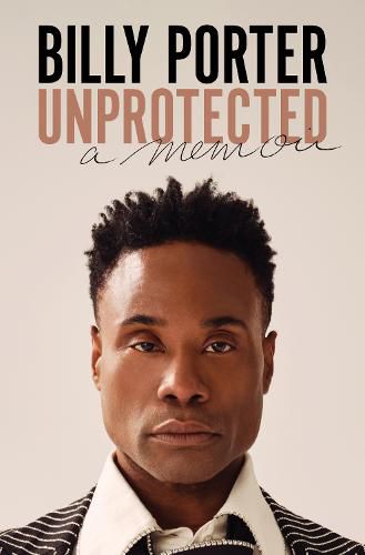 Cover image for Unprotected: A Memoir