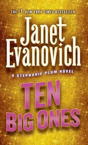 Ten Big Ones: A Stephanie Plum Novel