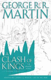 Cover image for A Clash of Kings: The Graphic Novel: Volume Three: Volume Three