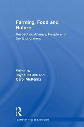 Cover image for Farming, Food and Nature: Respecting Animals, People and the Environment