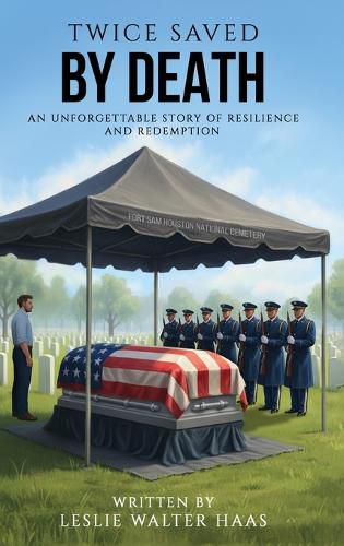 Cover image for Twice Saved by Death